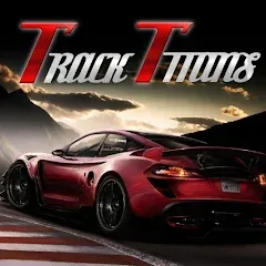 Взлом The Track Titans (Зе Трэк Титанс)  [МОД Menu] - последняя версия apk на Андроид