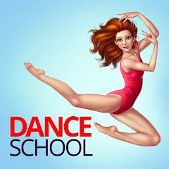 Взлом Dance School Stories  [МОД Unlimited Money] - последняя версия apk на Андроид