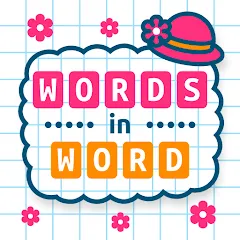 Скачать взломанную Words in Word  [МОД Бесконечные деньги] - последняя версия apk на Андроид