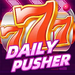 Взлом Daily Pusher Slots 777 (Дейли Пушер Слотс 777)  [МОД Menu] - последняя версия apk на Андроид