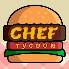 Взломанная Chef Tycoon (Шеф Тайкун)  [МОД Меню] - последняя версия apk на Андроид