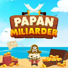 Взломанная Papan Miliarder (Папан Миллиардер)  [МОД Menu] - стабильная версия apk на Андроид